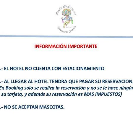 Hotel Valle De Oaxaca Kültér fotó